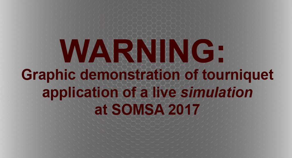 Tourniquet Simulation Demonstration at SOMSA 2017